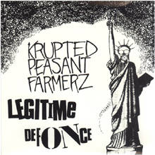 EP KRUPTED PEASANT FARMERZ / LEGITIME DEFONCE